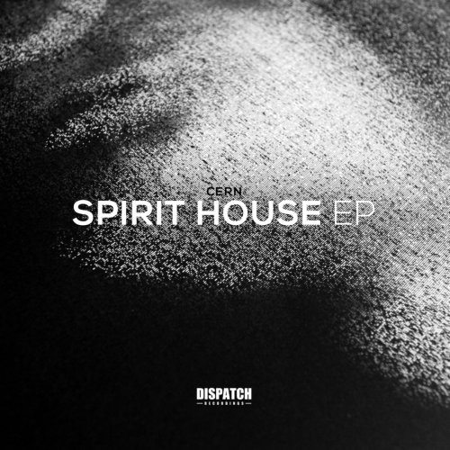 Cern - Spirit House EP (2017) FLAC