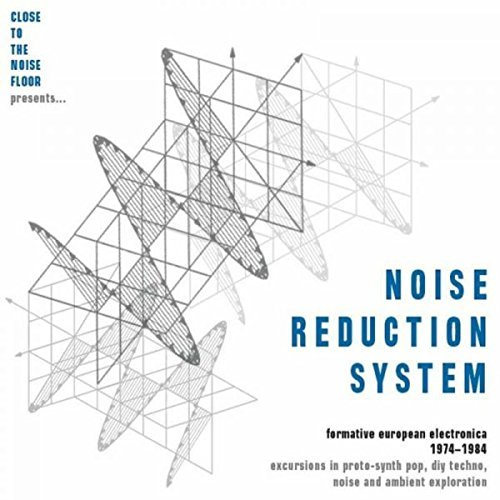 VA - Noise Reduction System: Formative European Electronica 1974-1984 (2017)