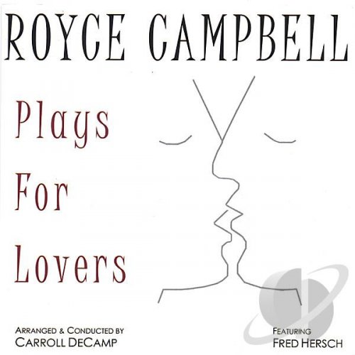 Royce Campbell - Plays For Lovers (2005)