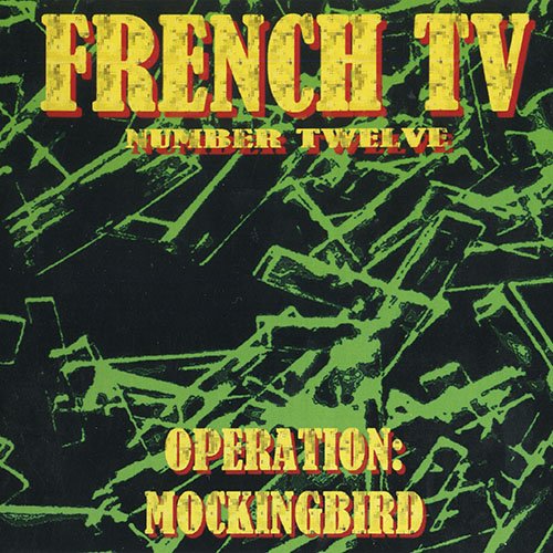 French TV - Operation: Mockingbird (2017) [CD-Rip]