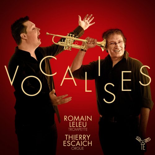 Romain Leleu & Thierry Escaich - Vocalises (2017) [Hi-Res]