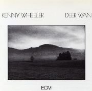 Kenny Wheeler - Deer Wan (1978), 320 Kbps