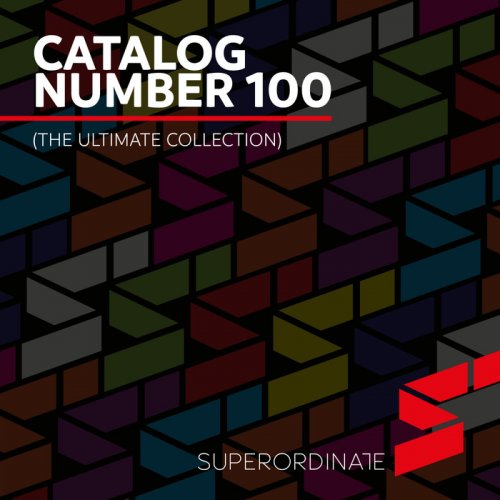 VA - Catalog Number 100 (The Ultimate Collection) (2017)
