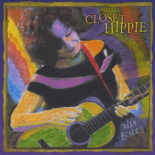 Lisa Biales - Closet Hippie (2010)