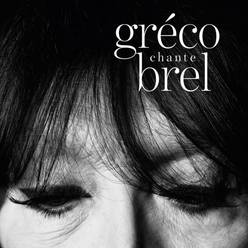 Juliette Gréco - Gréco chante Brel (2013) [Hi-Res]