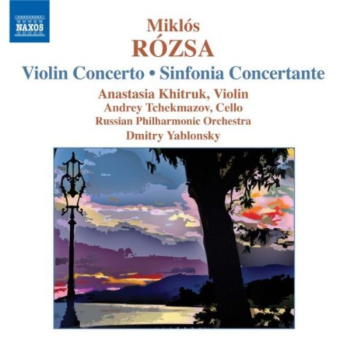 Anastasia Khitruk, Andrey Tchekmazov, Dmitry Yablonsky - Miklos Rozsa: Violin Concerto, Sinfonia Concertante (2007)