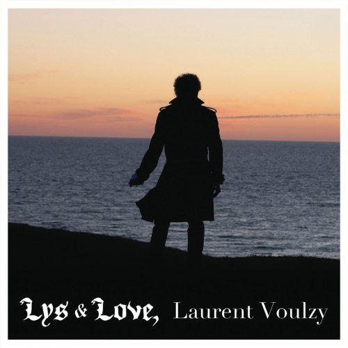 Laurent Voulzy - Lys & Love (2011) [Hi-Res]