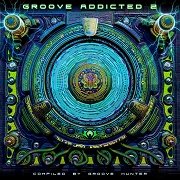 VA - Groove Addicted 2 (Compiled by Groove Hunter) (2017)