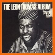 Leon Thomas - Leon Thomas Album (1970)