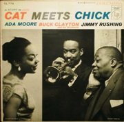 Buck Clayton And His Orchestra, Jimmy Rushing & Ada Moore – Cat meets Chick (1956)