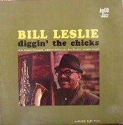 Bill Leslie - Diggin' The Chicks (1962)