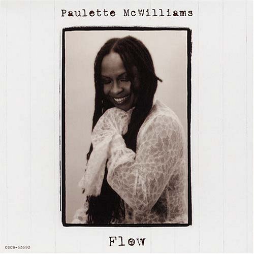 Paulette McWilliams - Flow (2007)
