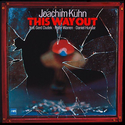 Joachim Kühn - This Way Out (2015) [Hi-Res]