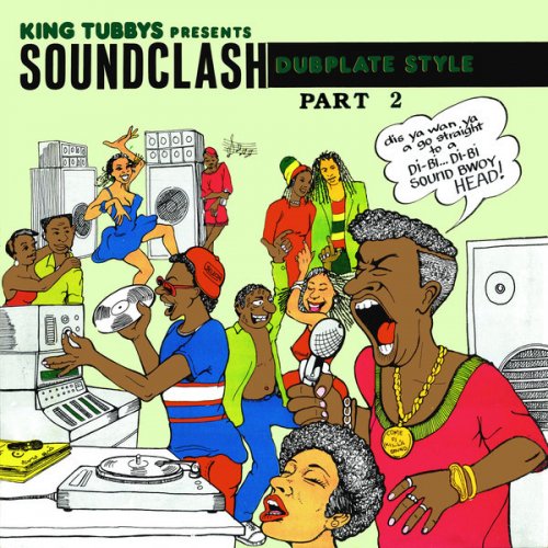 King Tubby - King Tubbys Presents Soundclash Dubplate Style Part 2 (2017) Hi-Res