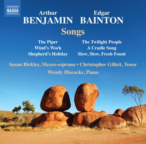 Susan Bickley, Wendy Hiscocks & Christopher Gillett - Arthur Benjamin & Edgar Bainton: Songs (2017) [Hi-Res]