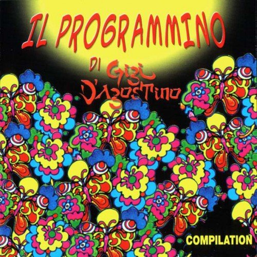 Gigi D'Agostino - Il Programmino Di Gigi D'Agostino [2CD] (2003)