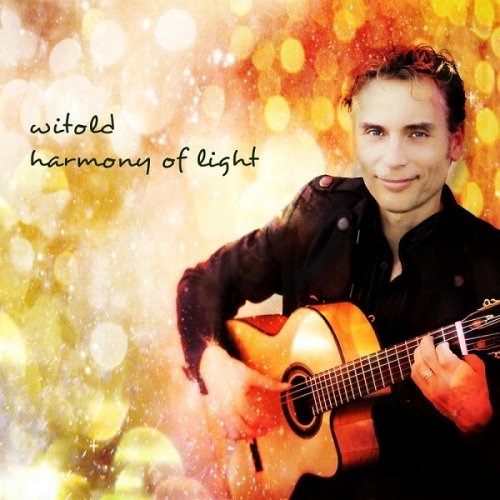 Witold Tulodziecki - Harmony of Light (2017)