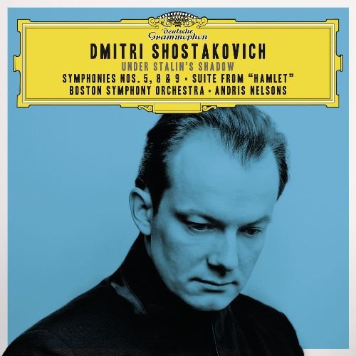 Andris Nelsons & Boston Symphony Orchestra - Shostakovich Under Stalin's Shadow: Symphonies Nos. 5, 8 & 9 (2016) [CD Rip]