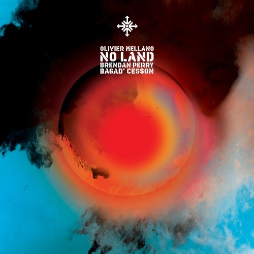 Olivier Mellano, Brendan Perry & Bagad' Cesson - No Land (2017) Hi-Res