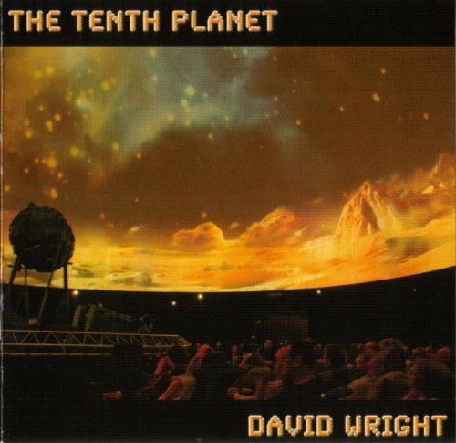 David Wright - The Tenth Planet (2006)