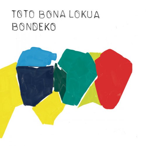 Toto Bona Lokua - Bondeko (2017)