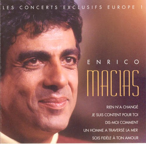 Enrico Macias - Les Concerts Exclusifs Europe 1 (2006)