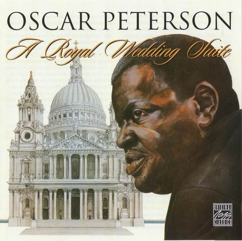 Oscar Peterson - A Royal Wedding Suite (1981)