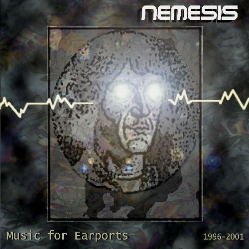 Nemesis - Music For Earports (2001)