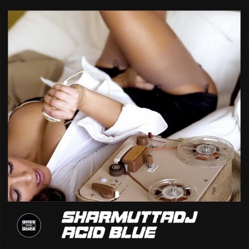 SharmuttaDJ - Acid Blue (2017)