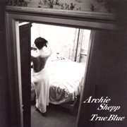 Archie Shepp Quartet - True Blue (1998), 320 Kbps