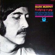 Mark Murphy - Bridging A Gap (1973)