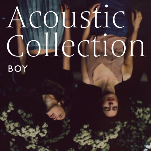 BOY - Acoustic Collection (2017)