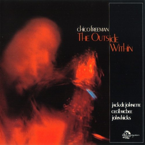 Chico Freeman - The Outside Within (1992) 320 kbps+CD Rip