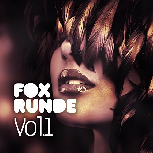 VA - Fox Runde. Vol. 1 (2016)