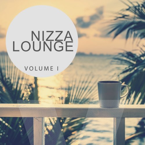 VA - Nizza Lounge Vol 1 (Finest Selection Of Lounge Classics & Relaxed Deep House) (2017)