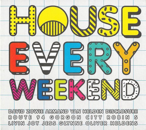 VA - House Every Weekend (2015)