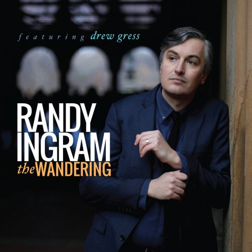 Randy Ingram - The Wandering (2017)