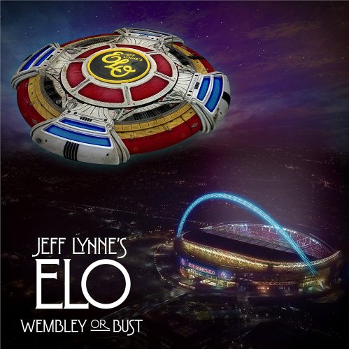 Jeff Lynne's ELO - Wembley or Bust (2017) [Hi-Res]