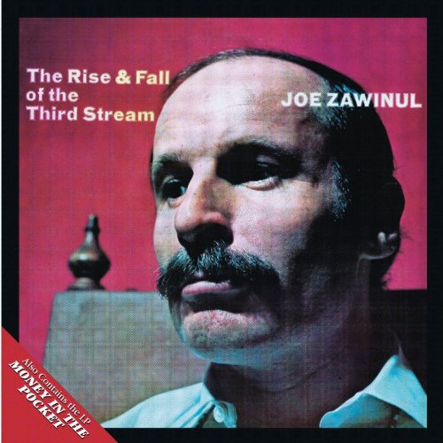 Joe Zawinul - The Rise & Fall Of The Third Stream - Money In The Pocket (1994)