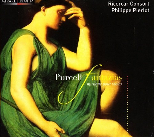 Philippe Pierlot, Ricercar Consort - Henry Purcell - Fantazias, musique pour violes (2006)