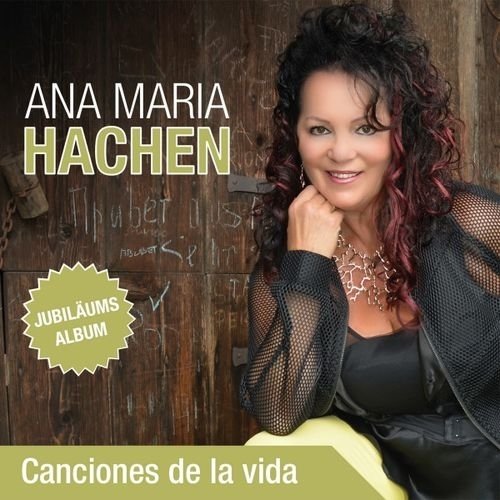 Ana Maria Hachen - Canciones De La Vida (2017)