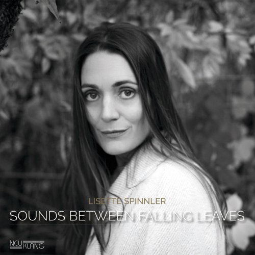 Lisette Spinnler - Sounds Between Falling Leaves (2017) [Hi-Res]