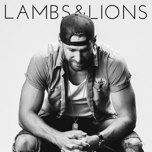 Chase Rice - Lambs & Lions (2017) [Hi-Res]