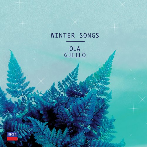 Ola Gjeilo - Winter Songs (2017) [Hi-Res]