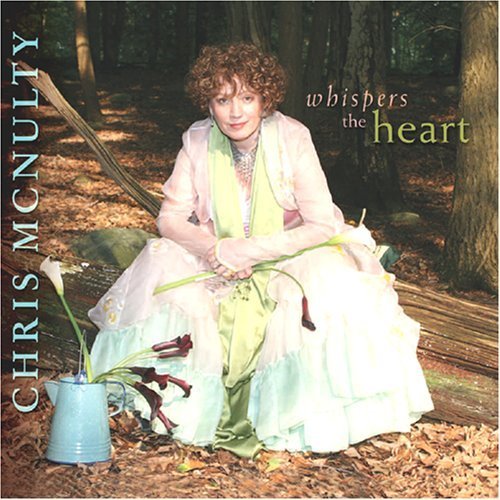 Chris McNulty - Whispers the Heart (2006)