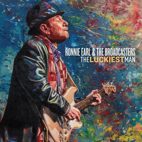 Ronnie Earl & The Broadcasters - The Luckiest Man (2017) [Hi-Res]