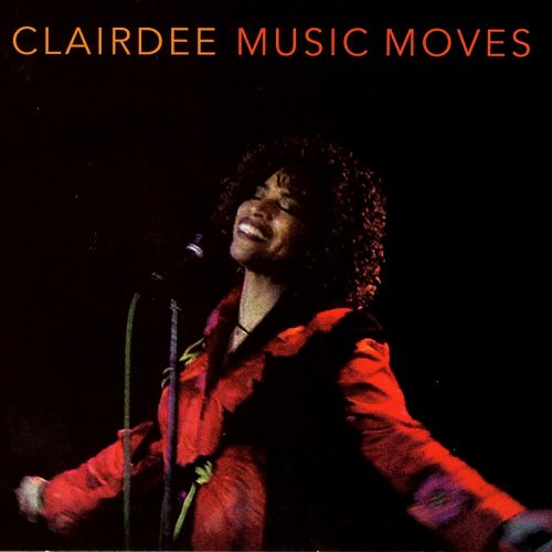 Clairdee - Music Moves (2005)