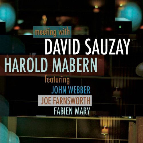 David Sauzay - Meeting With Harold Mabern (2014) FLAC
