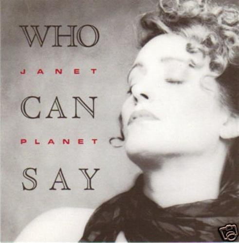 Janet Planet - Who Can Say (1993)