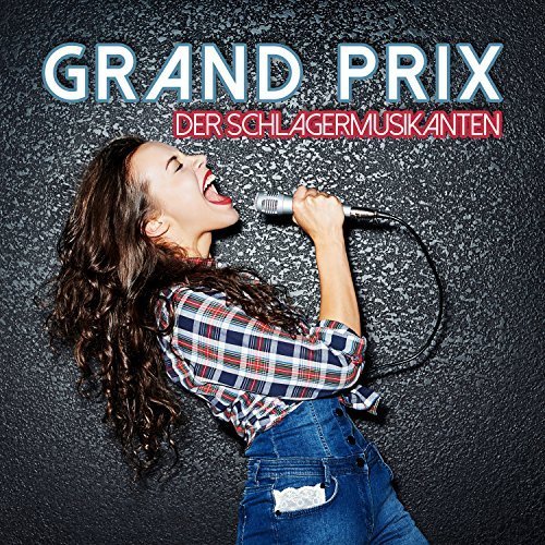 VA - Grand Prix Der Schlagermusikanten (2017)